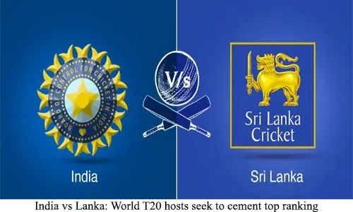 India vs Lanka: World T20 hosts seek to cement top ranking